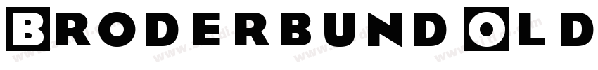 Broderbund Old Bold字体转换